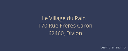 Le Village du Pain