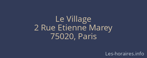 Le Village
