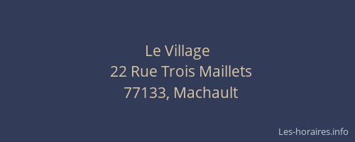 Le Village
