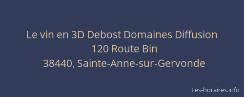 Le vin en 3D Debost Domaines Diffusion
