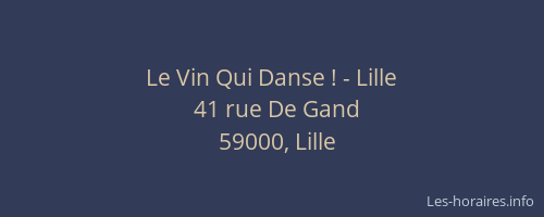 Le Vin Qui Danse ! - Lille