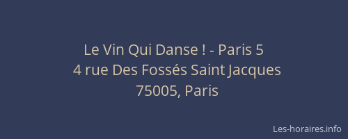 Le Vin Qui Danse ! - Paris 5