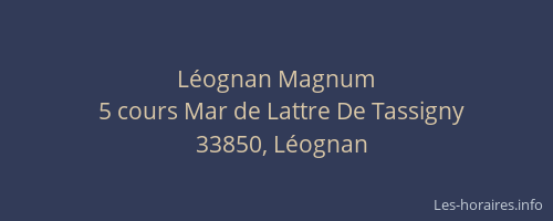 L&eacute;ognan Magnum