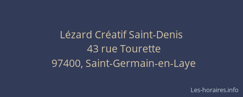 Lézard Créatif Saint-Denis