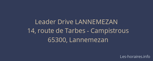 Leader Drive LANNEMEZAN