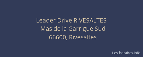 Leader Drive RIVESALTES
