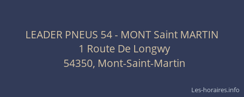 LEADER PNEUS 54 - MONT Saint MARTIN