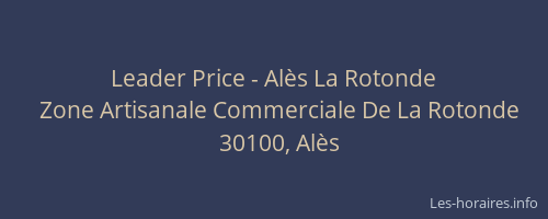 Leader Price - Al&egrave;s La Rotonde