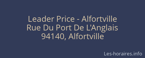 Leader Price - Alfortville