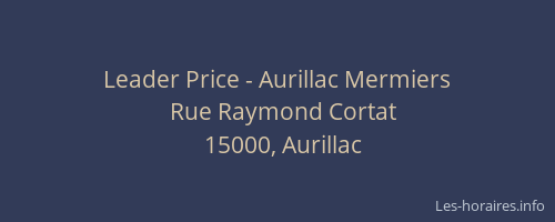 Leader Price - Aurillac Mermiers