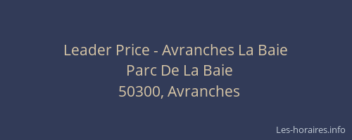 Leader Price - Avranches La Baie