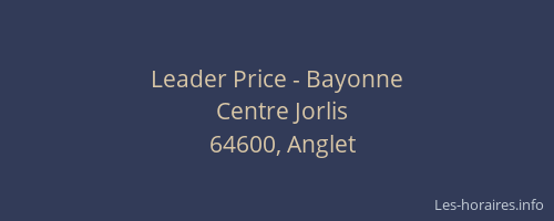 Leader Price - Bayonne