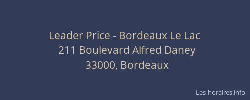 Leader Price - Bordeaux Le Lac