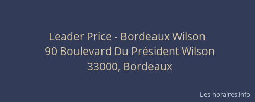 Leader Price - Bordeaux Wilson
