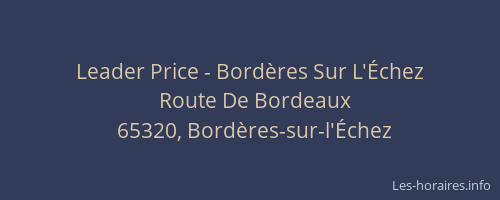 Leader Price - Bord&egrave;res Sur L'&Eacute;chez