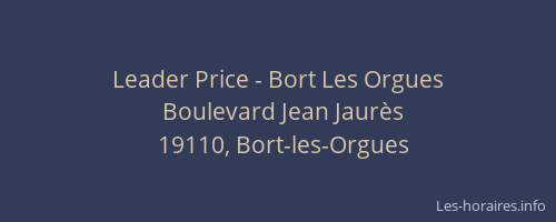 Leader Price - Bort Les Orgues