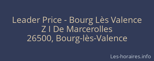 Leader Price - Bourg Lès Valence