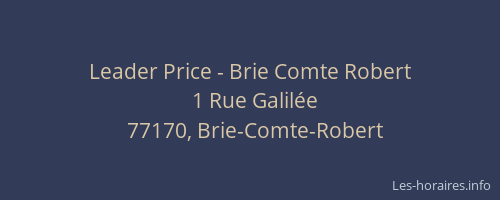 Leader Price - Brie Comte Robert