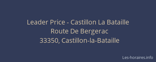 Leader Price - Castillon La Bataille