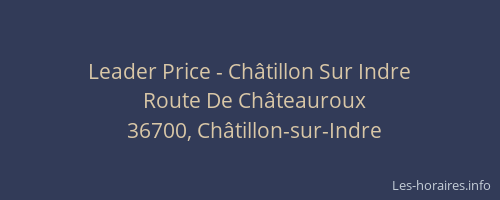 Leader Price - Ch&acirc;tillon Sur Indre