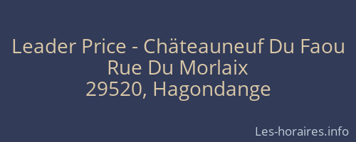 Leader Price - Chäteauneuf Du Faou