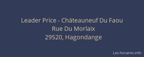 Leader Price - Ch&auml;teauneuf Du Faou