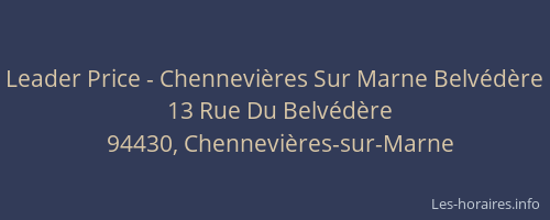 Leader Price - Chennevi&egrave;res Sur Marne Belv&eacute;d&egrave;re