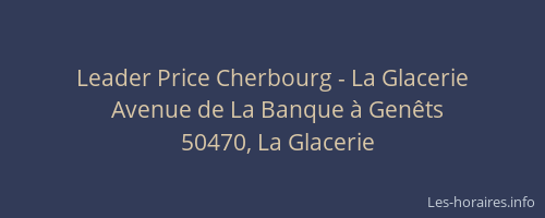 Leader Price Cherbourg - La Glacerie
