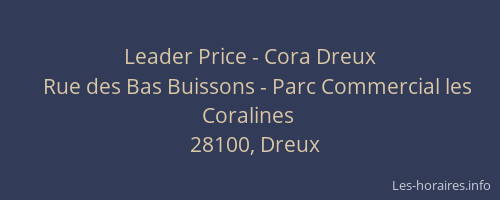 Leader Price - Cora Dreux