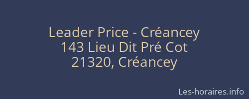 Leader Price - Créancey