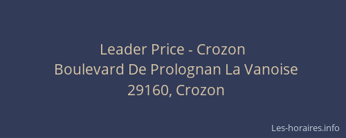 Leader Price - Crozon