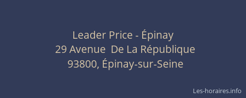 Leader Price - Épinay