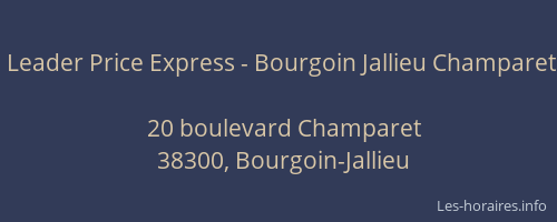 Leader Price Express - Bourgoin Jallieu Champaret