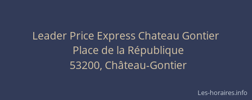 Leader Price Express Chateau Gontier