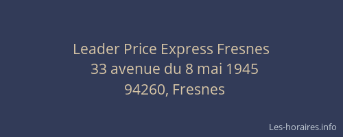 Leader Price Express Fresnes