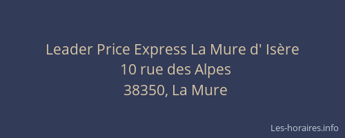 Leader Price Express La Mure d' Is&egrave;re