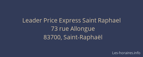 Leader Price Express Saint Raphael
