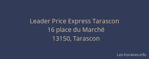 Leader Price Express Tarascon