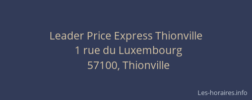 Leader Price Express Thionville