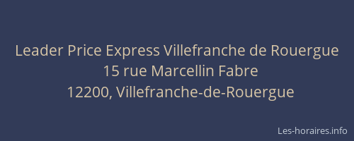Leader Price Express Villefranche de Rouergue