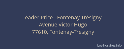 Leader Price - Fontenay Trésigny