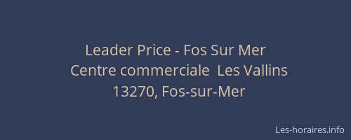 Leader Price - Fos Sur Mer