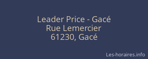 Leader Price - Gacé