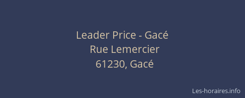 Leader Price - Gacé