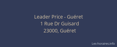 Leader Price - Guéret