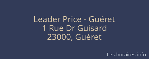 Leader Price - Guéret