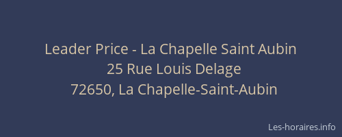 Leader Price - La Chapelle Saint Aubin
