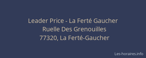 Leader Price - La Ferté Gaucher