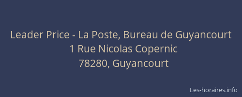 Leader Price - La Poste, Bureau de Guyancourt