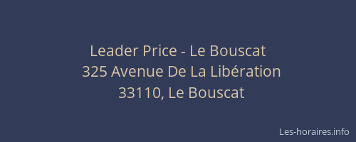 Leader Price - Le Bouscat
